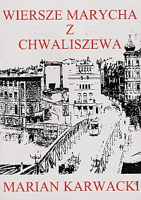 Wiesze Marycha z Chwaliszewa - M.Karwacki